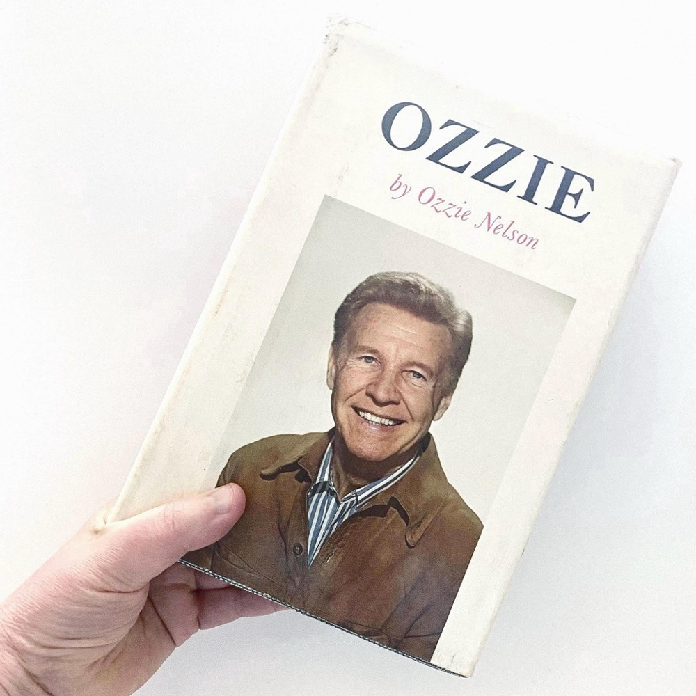 1973 FIRST EDITION | Ozzie Nelson | Autobiography | Ozzie And Harriet